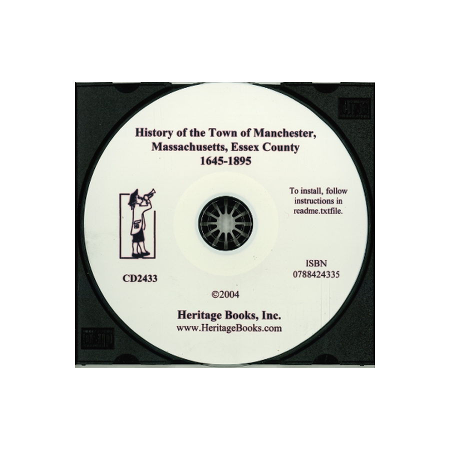 CD-History of the Town of Manchester, Massachusetts, Essex County, Massachusetts, 1645-1895
