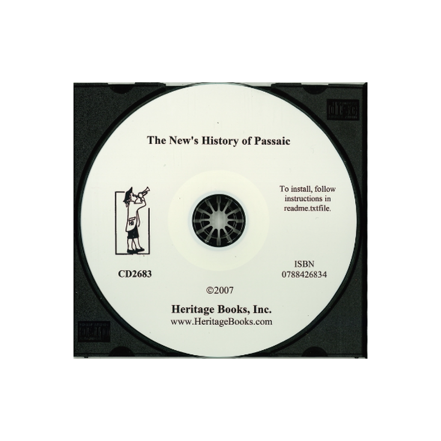 CD-The News' History of Passaic from the Earliest Settlement to the Present Day