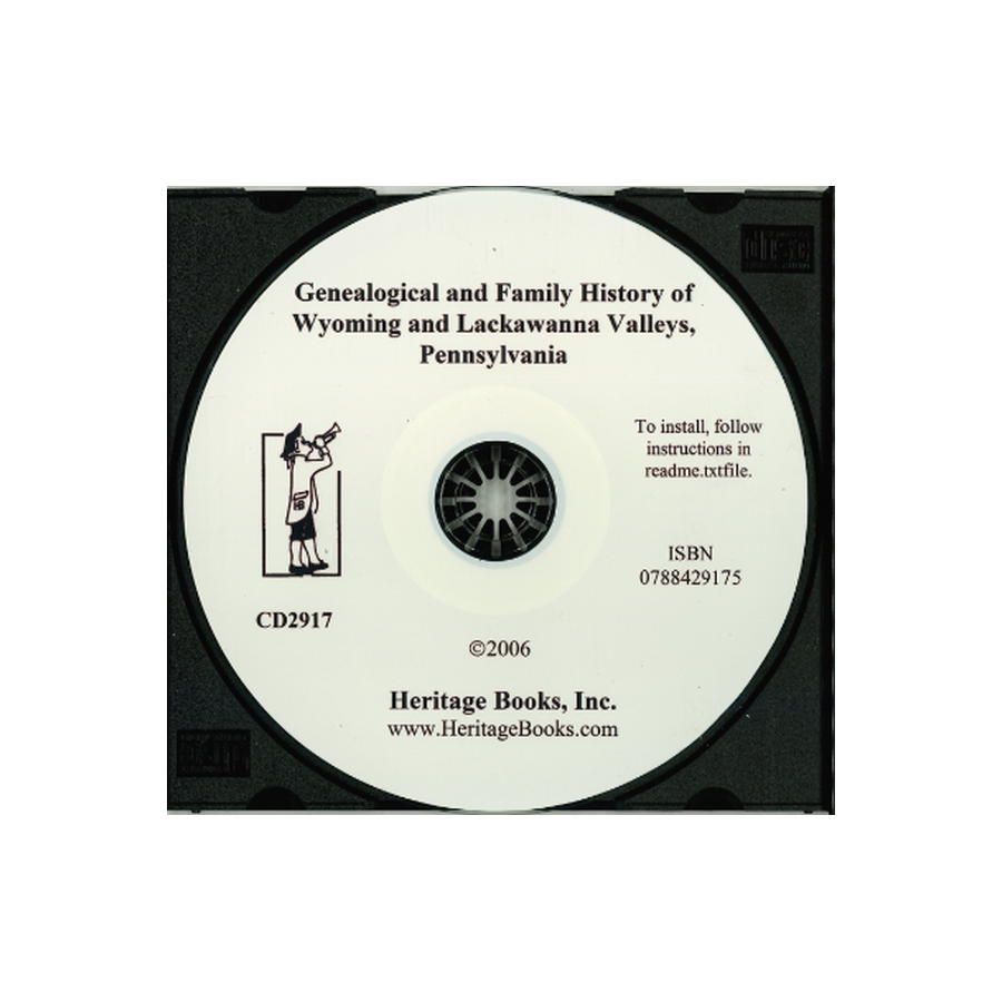 CD-Genealogical and Family History of Wyoming and Lackawanna Valleys, Pennsylvania