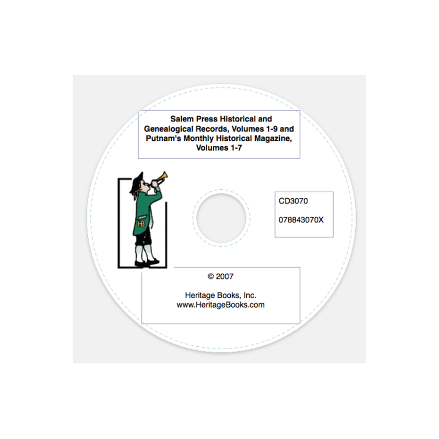 CD-Salem Press Historical and Genealogical Record, Volumes 1-9 and Putnam's Monthly Historical Magazine, Volumes 1-7