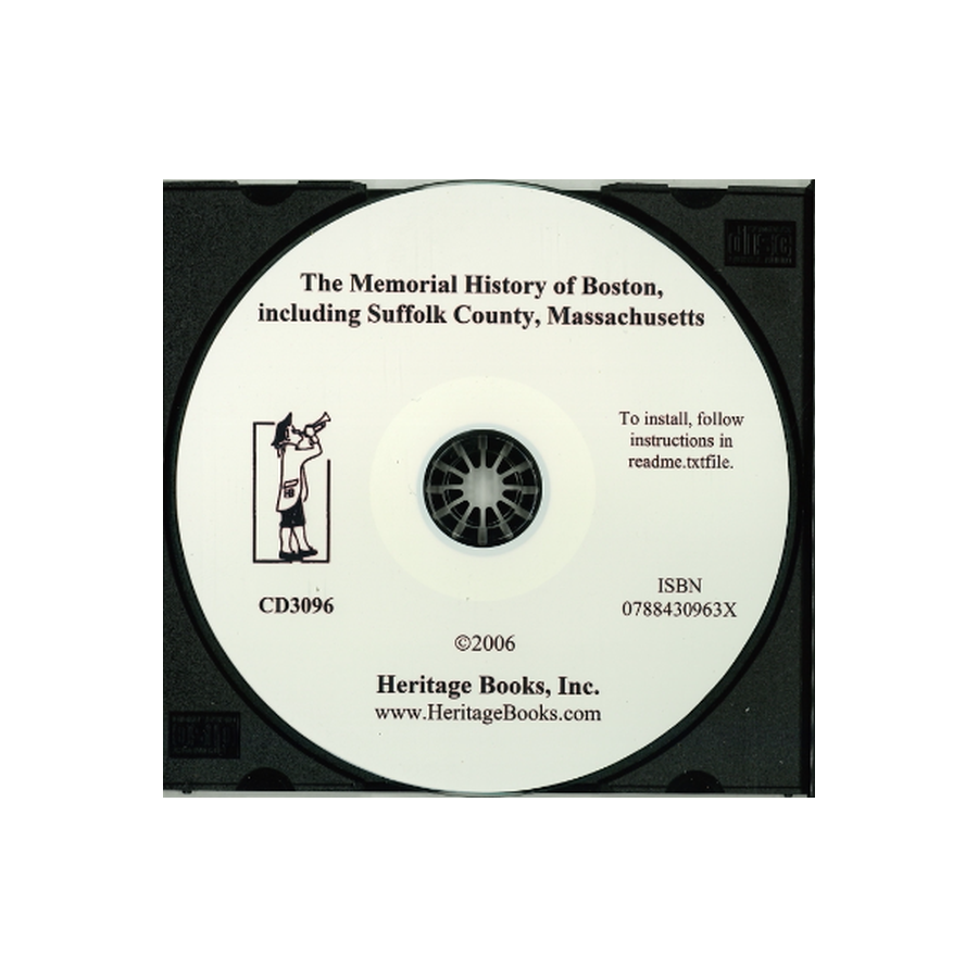 CD-The Memorial History of Boston, including Suffolk County, Massachusetts, 1630-1880