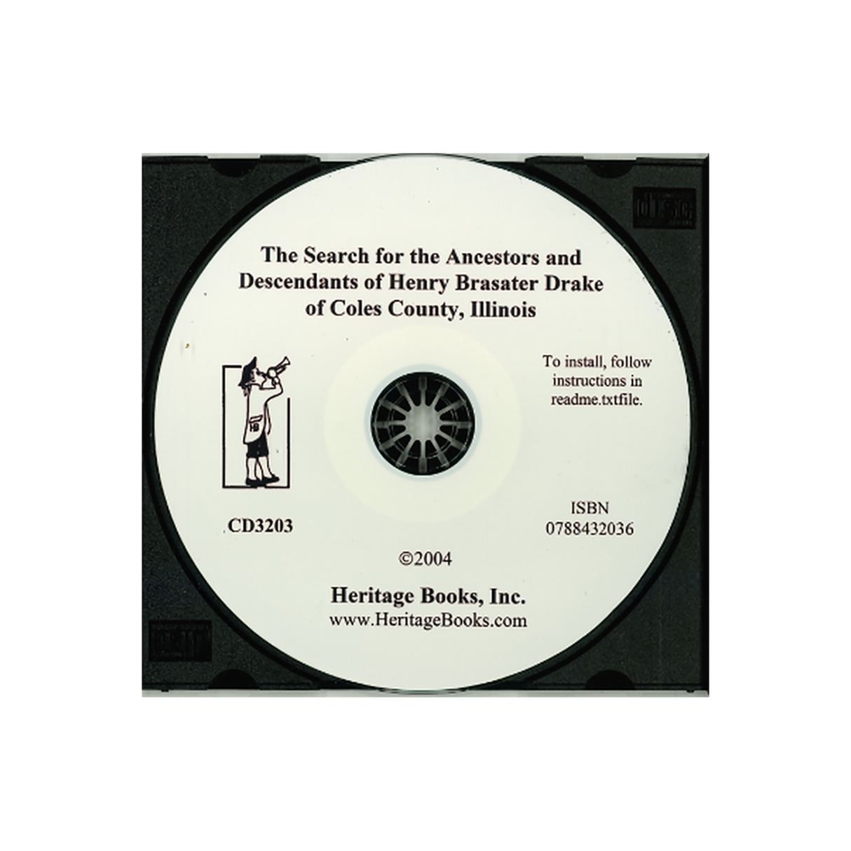 CD-The Search for the Ancestors and Descendants of Henry Brasater Drake of Coles County, Illinois