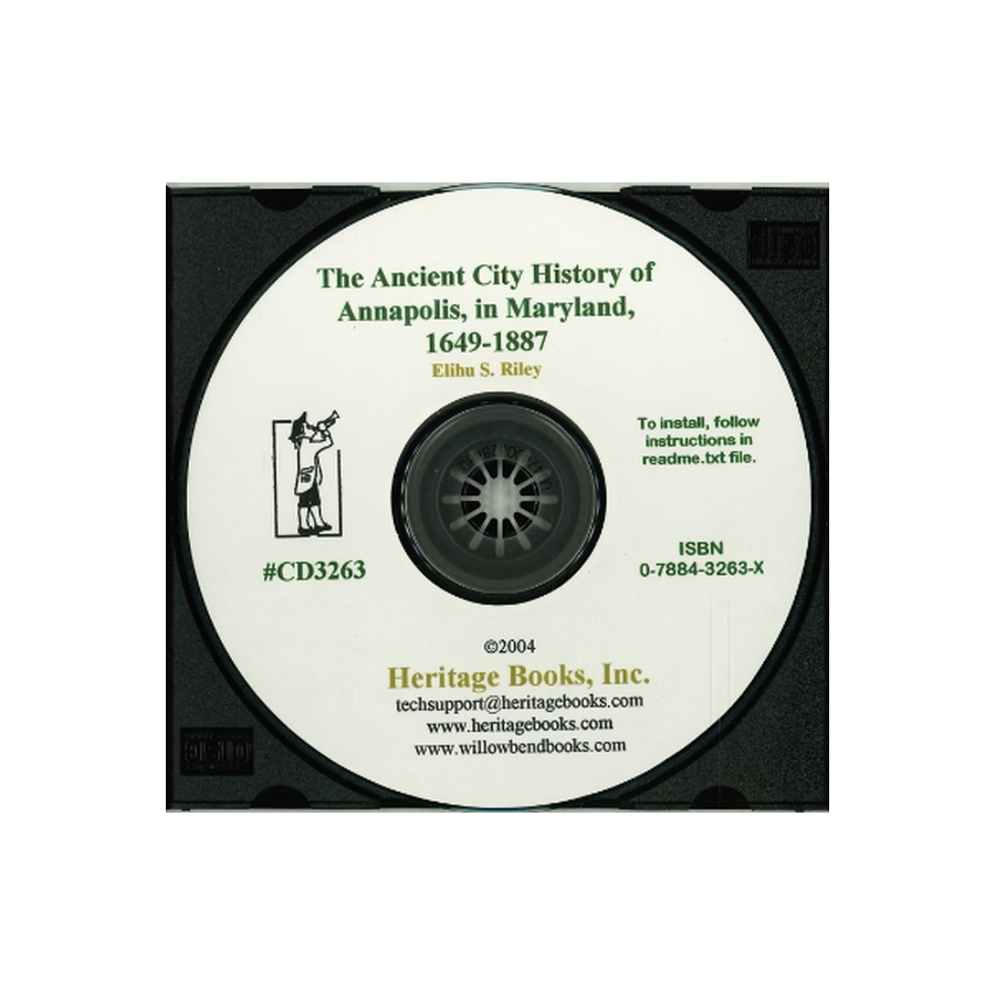 CD-The Ancient City: History of Annapolis, in Maryland, 1649-1887