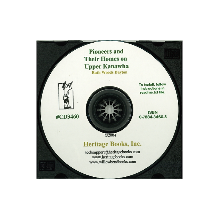 CD-Pioneers and Their Homes on Upper Kanawha