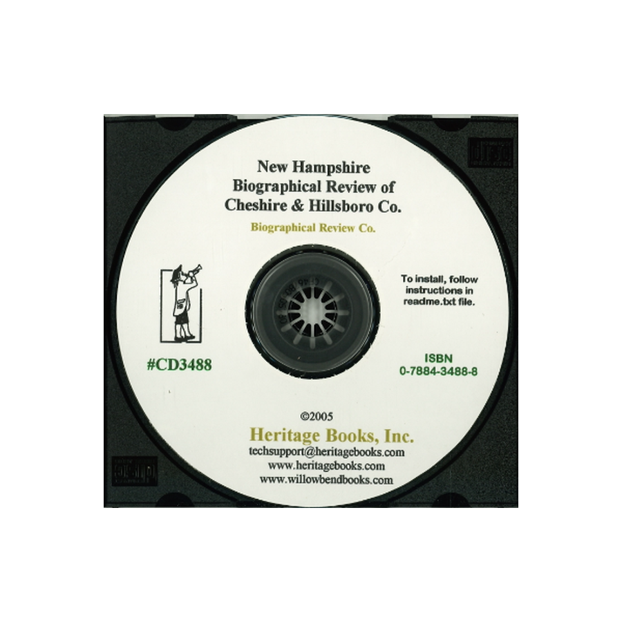 CD-Biographical Review, Containing Life Sketches of Leading Citizens of Cheshire and Hillsboro Counties, New Hampshire