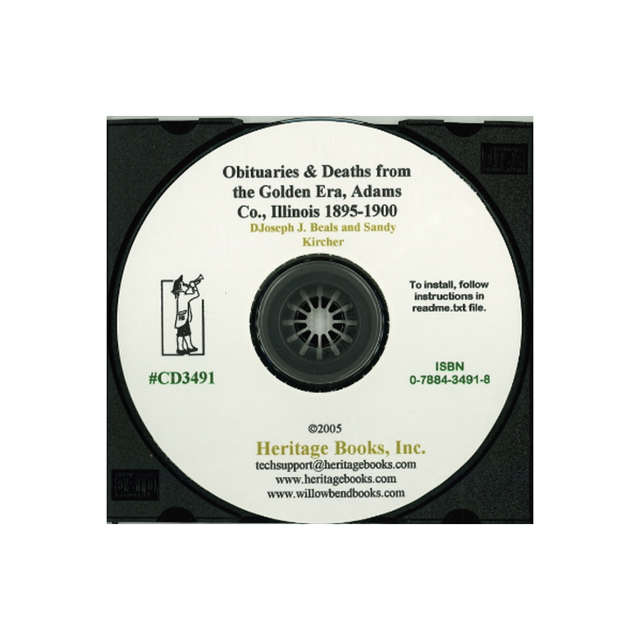 CD-Obituaries and Death Related Items Abstracts from the "Golden New Era" Newspaper of Golden, Adam County, Illinois, 1895-1900