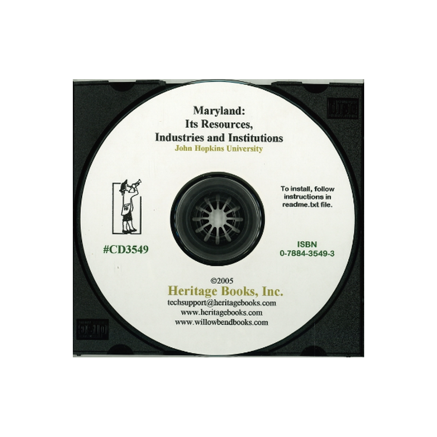 CD-Maryland: Its Resources, Industries and Institutions