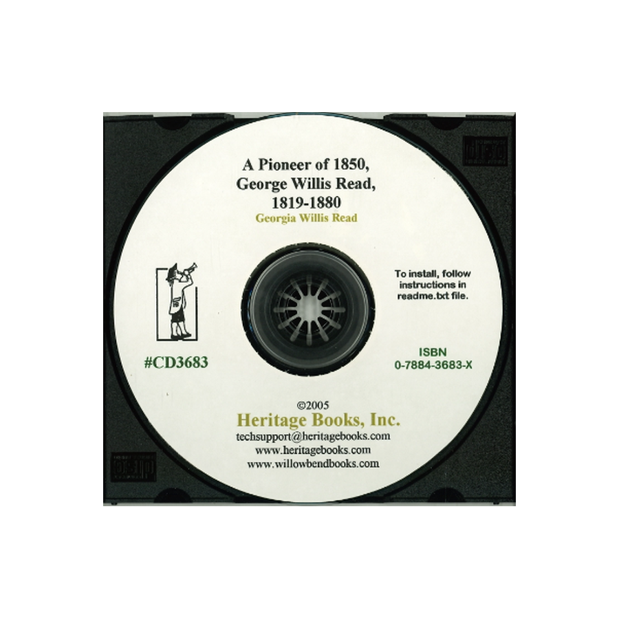 CD-A Pioneer of 1850, George Willis Read, 1819-1880