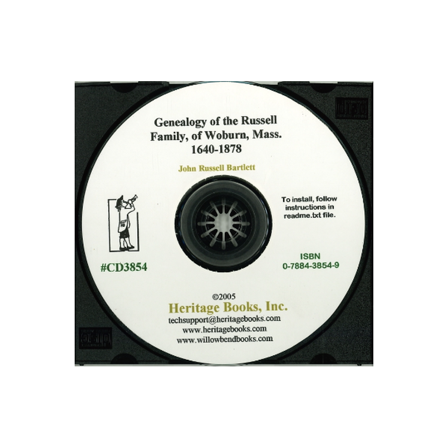 CD-Genealogy of the Russell Family of Woburn, Massachusetts 1640-1878