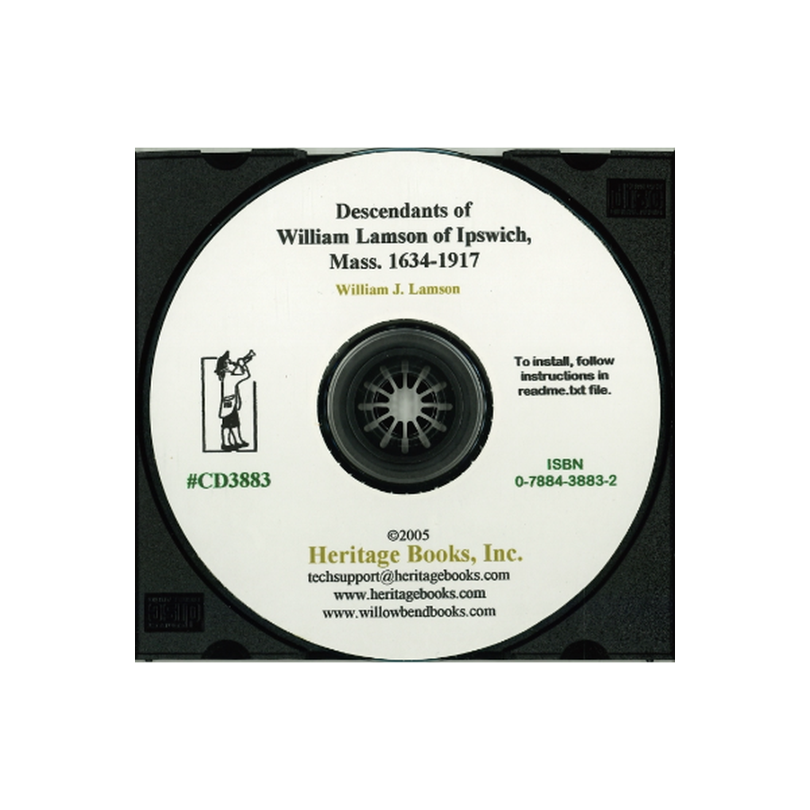CD-Descendants of William Lamson of Ipswich, Massachusetts, 1634-1917