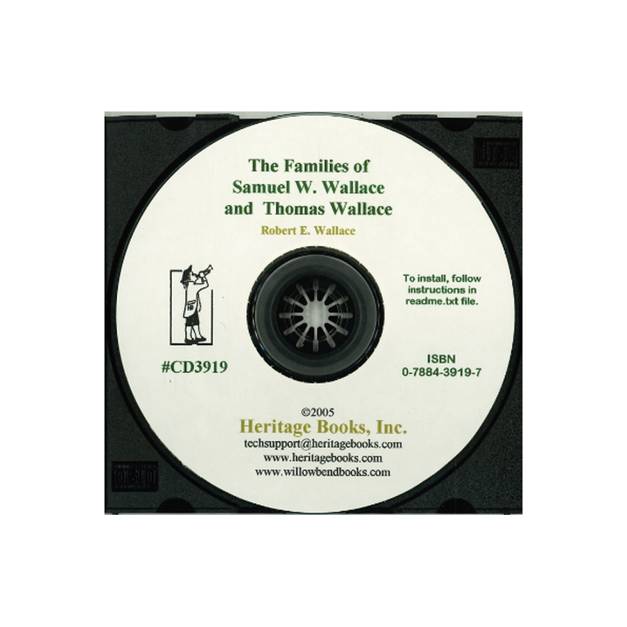 CD-The Families of Samuel W. Wallace and Thomas Wallace