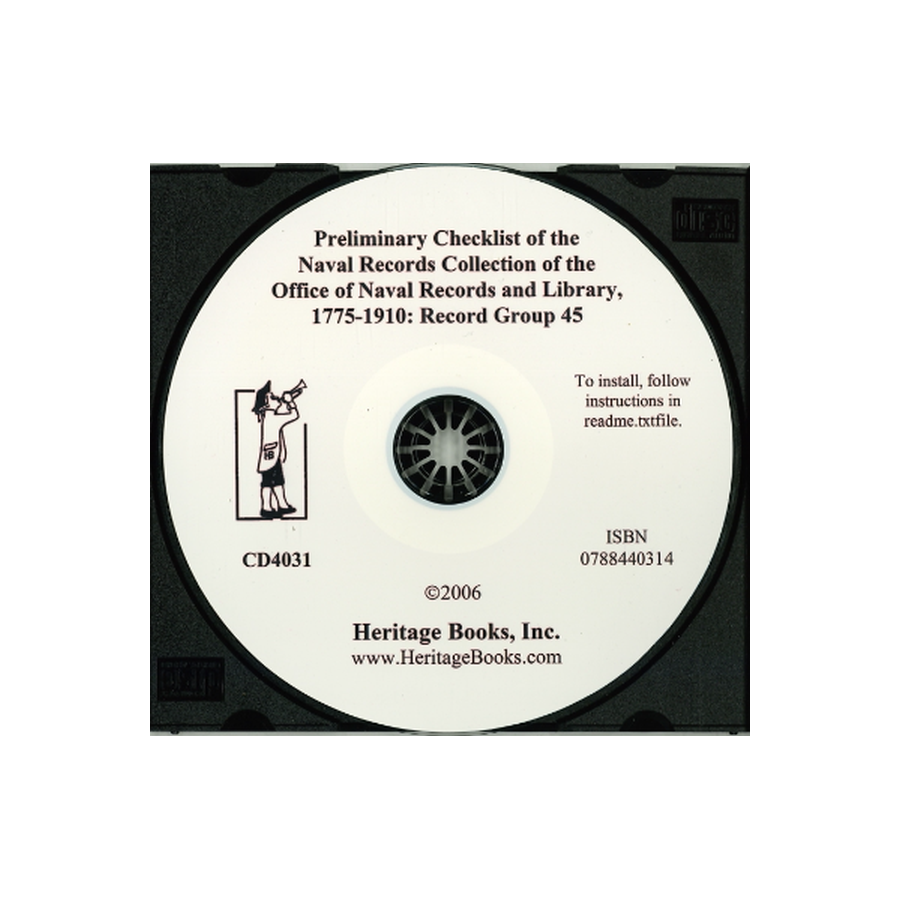 CD-Preliminary Checklist of the Naval Records Collection of the Office of Naval Records and Library, 1775-1910: Record Group 45
