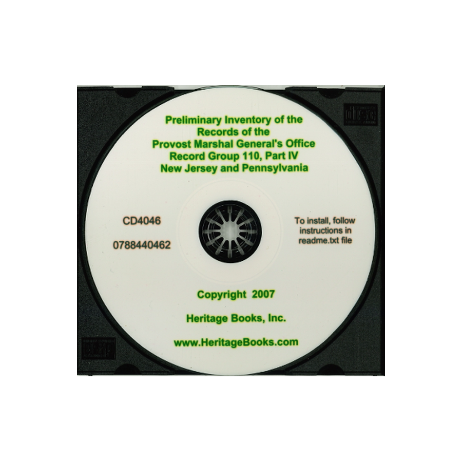 CD-Preliminary Inventory of the Records of the Provost Marshal General's Bureau (Civil War), Record Group 110, Part IV, New Jersey and Pennsylvania