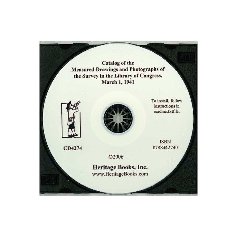 CD-Catalog of the Measured Drawings and Photographs of the Survey in the Library of Congress, March 1, 1941
