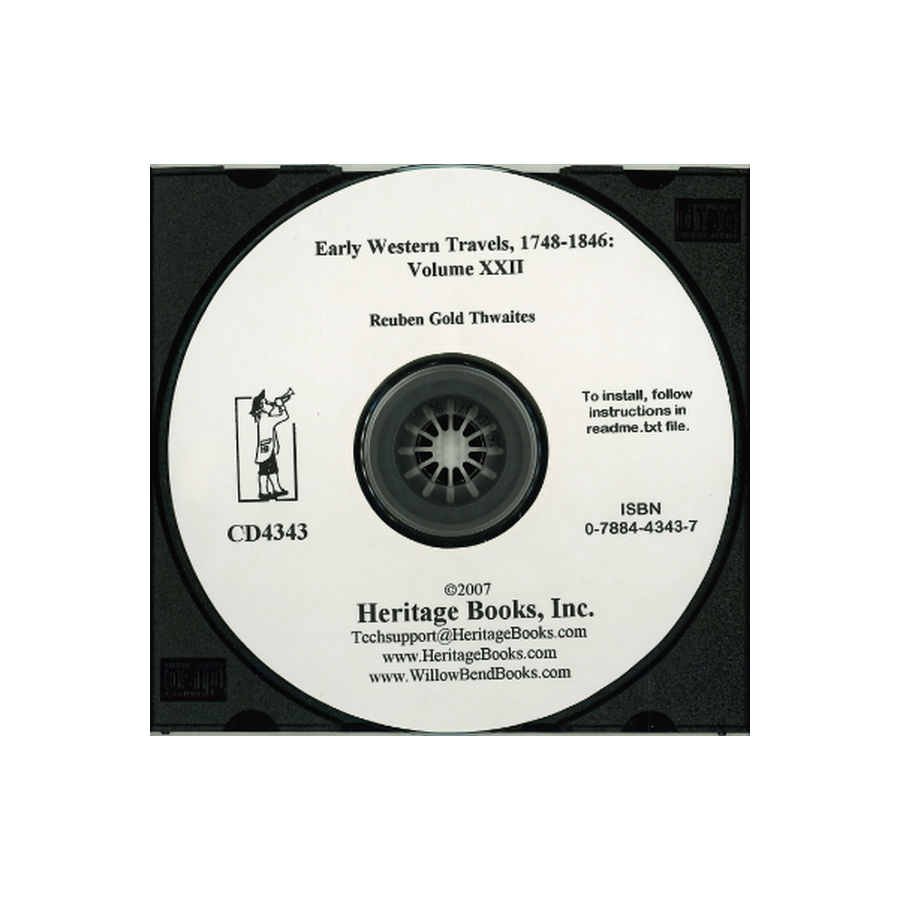 CD-Early Western Travels, 1748-1846, Volume XXII: Part I of Maximilian, Prince of Wied's, Travels in the Interior of North America, 1832-1834