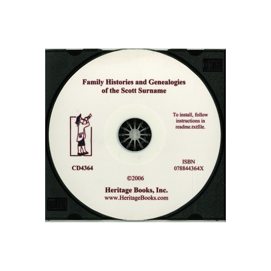 CD-Family Histories and Genealogies of the Scott Surname