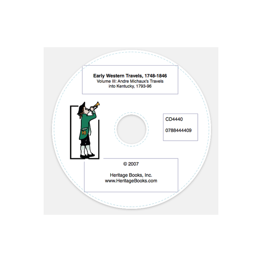 CD-Early Western Travels, 1748-1846, Volume III