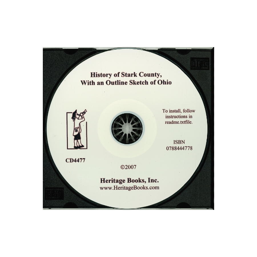 CD-History of Stark County, with an Outline Sketch of Ohio