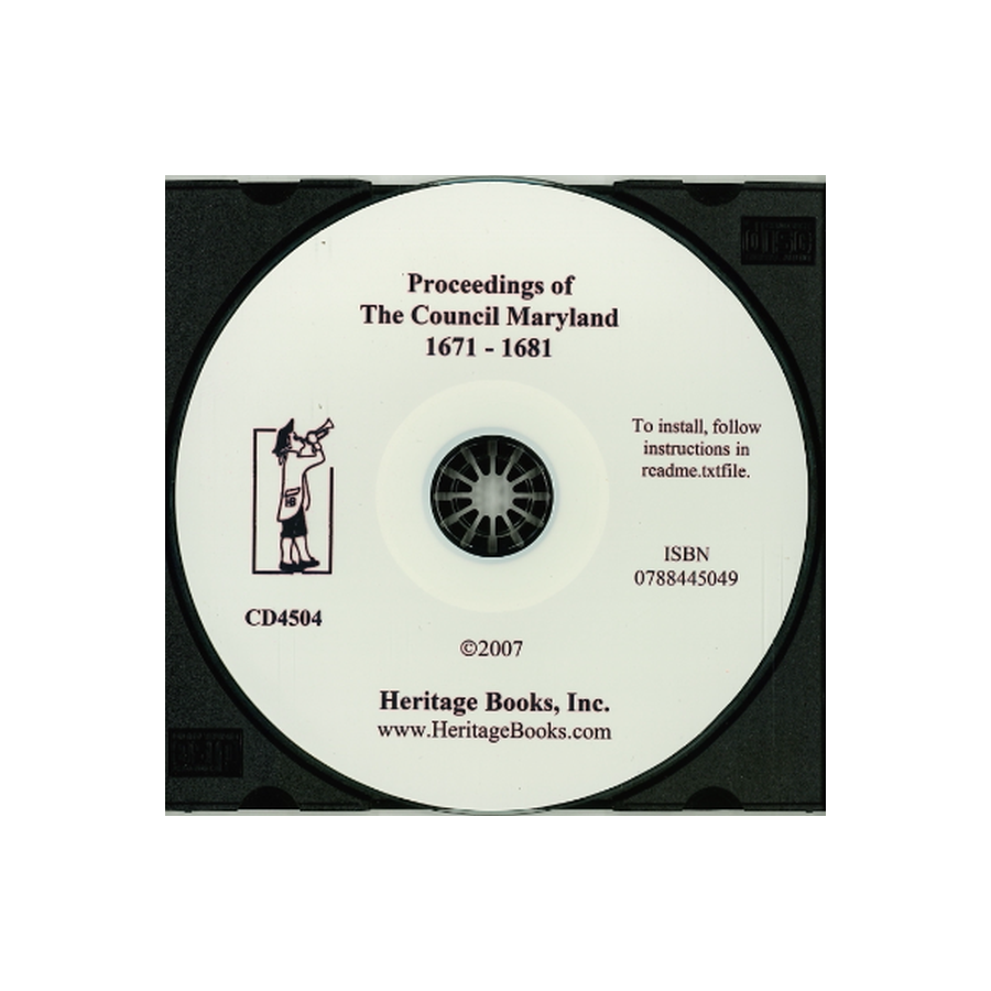 CD-Archives of Maryland, Volume XV: Proceedings of the Council of Maryland, 1671-1681