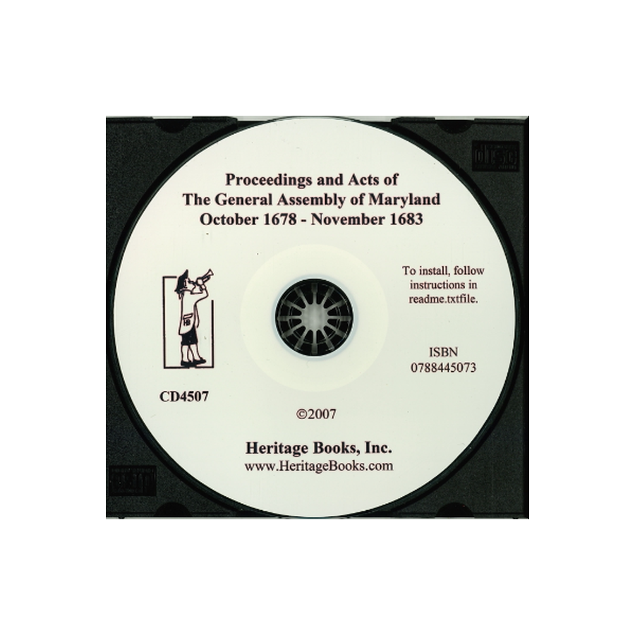 CD-Archives of Maryland, Volume VII: Proceedings and Acts of the General Assembly of Maryland, October 1678-November 1683