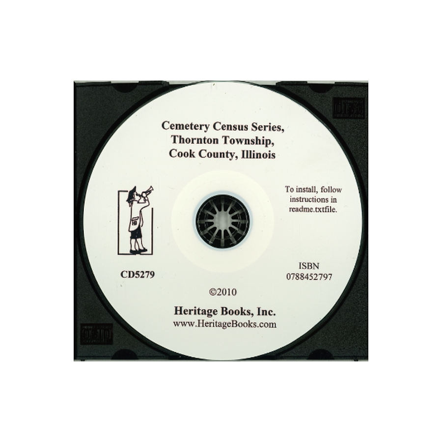 CD-Cemetery Census Series, Thornton Township, Cook County, Illinois