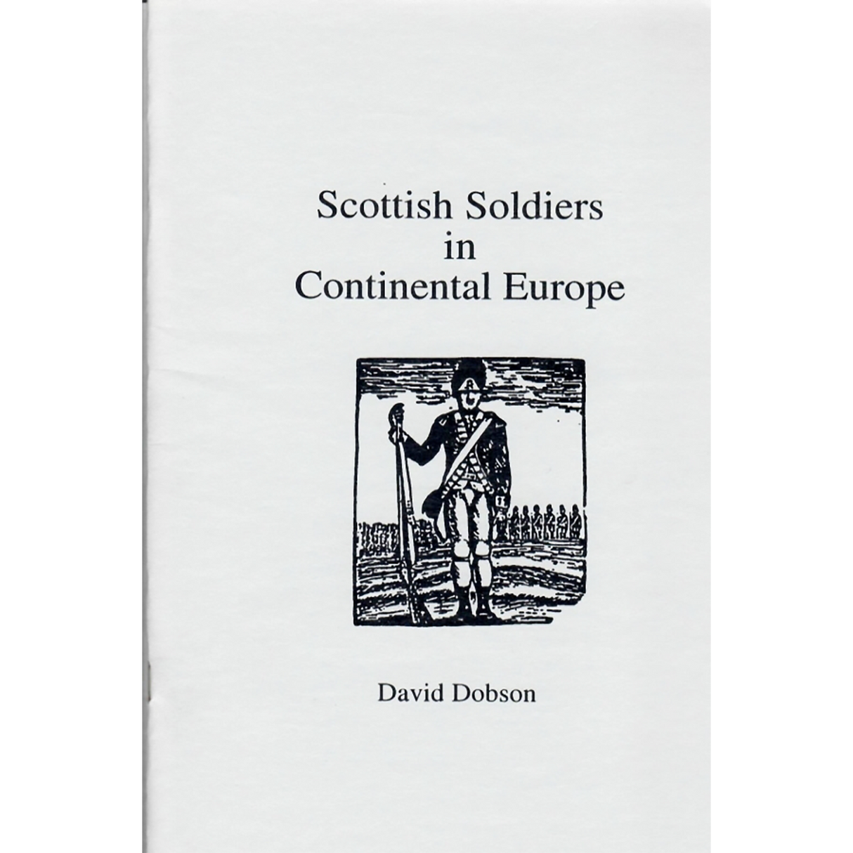Scottish Soldiers in Continental Europe