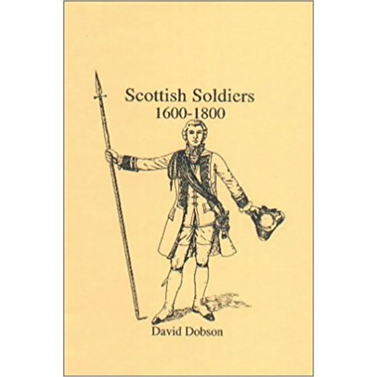 Scottish Soldiers 1600-1800