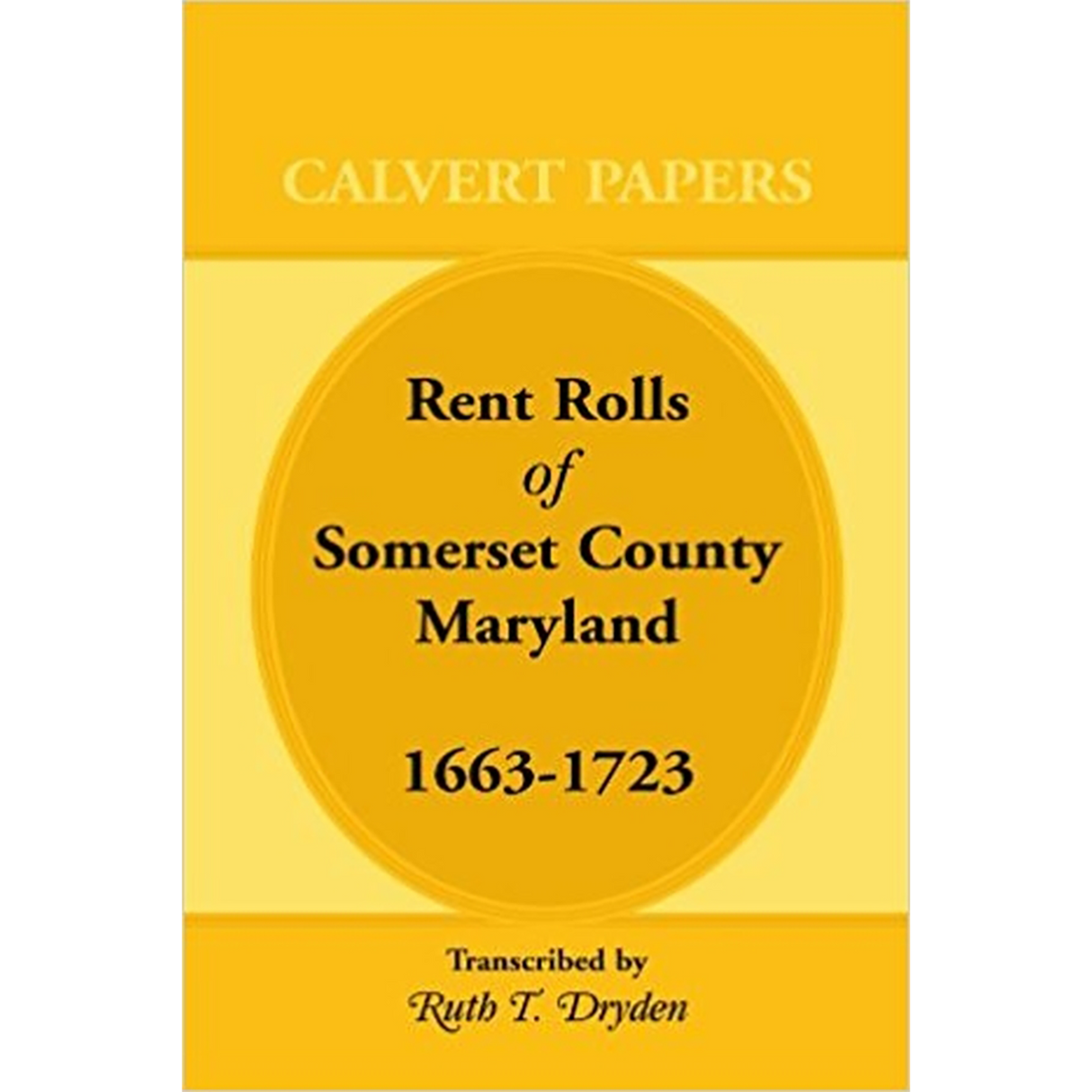 Rent Rolls of Somerset County, Maryland, 1663-1723