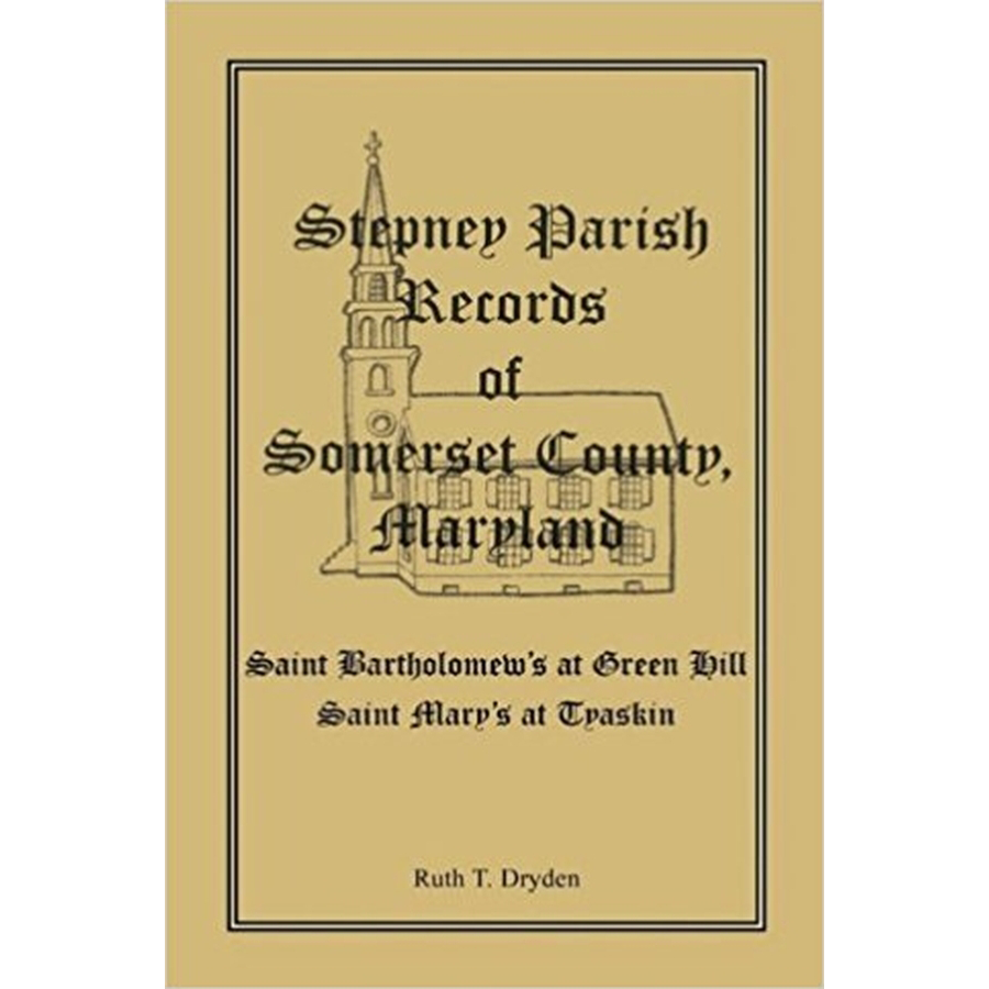Stepney Parish Records of Somerset County, Maryland