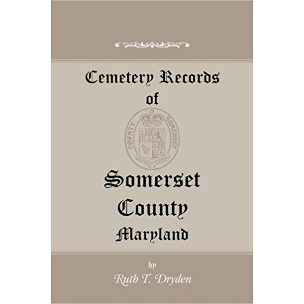 Cemetery Records of Somerset County, Maryland