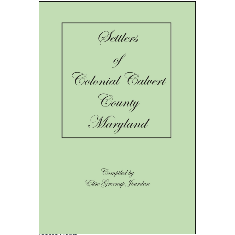 Settlers of Colonial Calvert County, Maryland