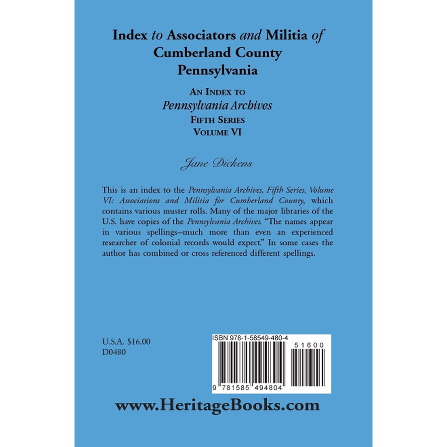 Index to Associators and Militia of Cumberland County, Pennsylvania An Index to Pennsylvania Archives, Fifth Series, Volume VI back cover