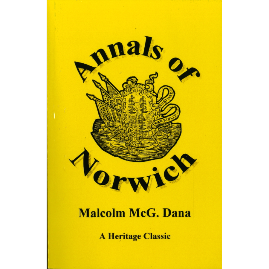 Annals of Norwich, New London County, Connecticut in the Great Rebellion of 1861-65
