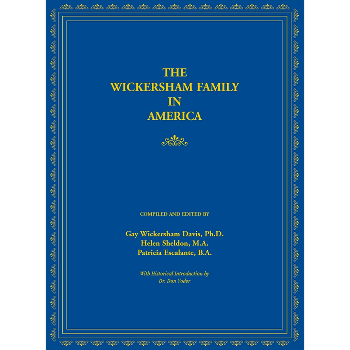 The Wickersham Family in America
