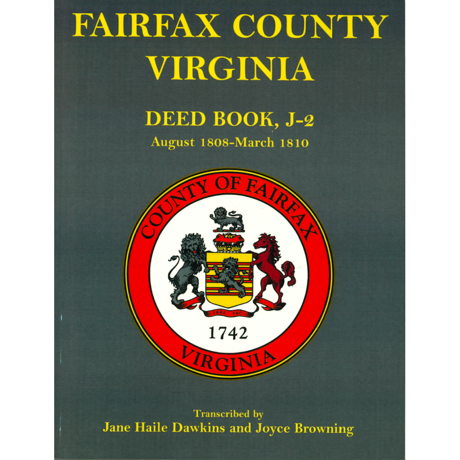 Fairfax County, Virginia Deed Book J-2, 1808-1810