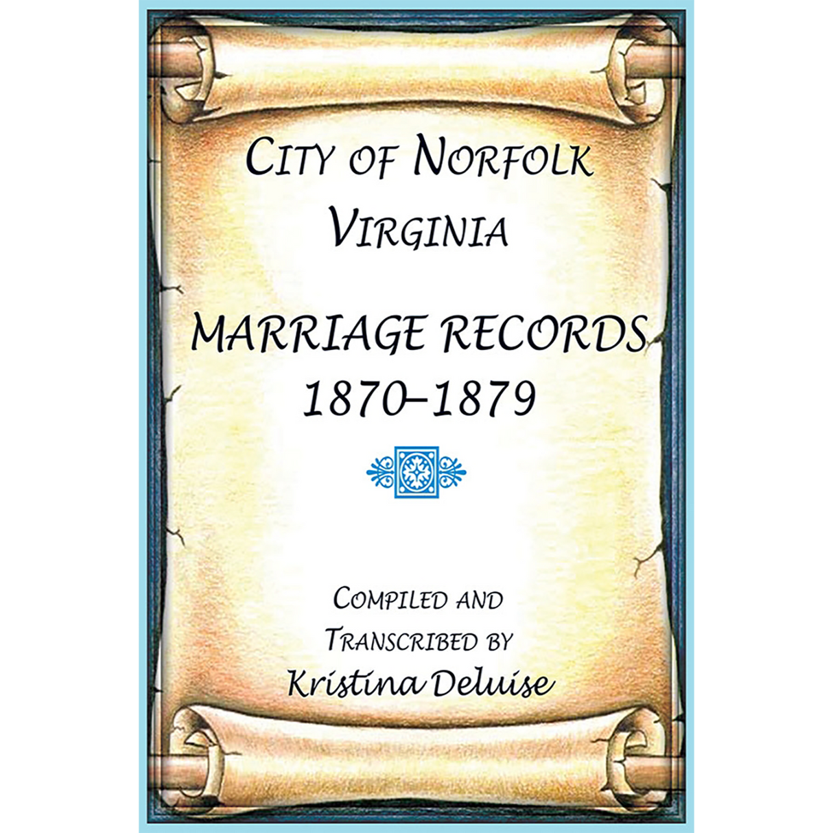 City of Norfolk, Virginia Marriage Records, 1870-1879
