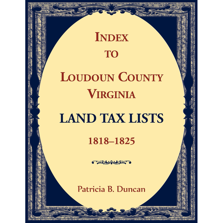 Index to Loudoun County, Virginia Land Tax Lists, 1818-1825