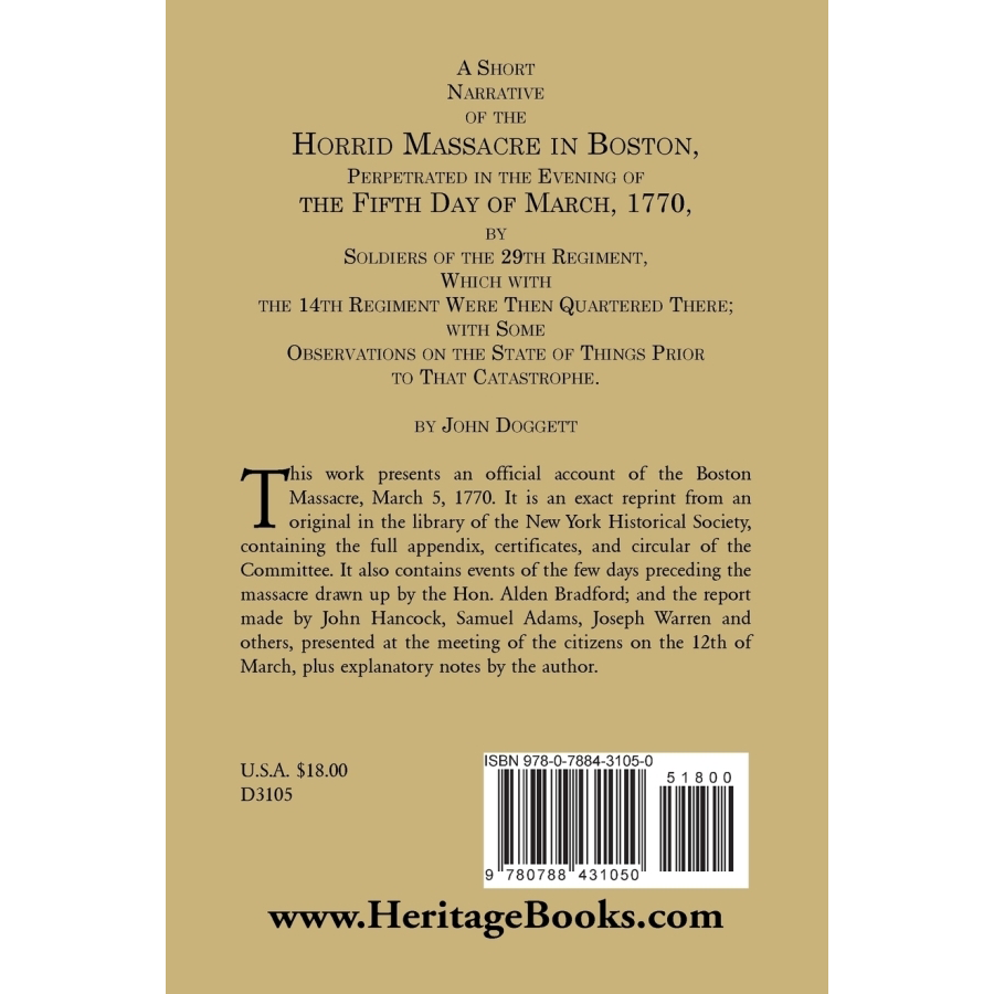 A Short Narrative of the Horrid Massacre in Boston, Perpetrated in the Evening of the Fifth Day of March, 1770 back cover