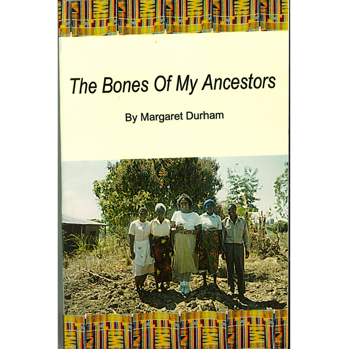 The Bones of My Ancestors