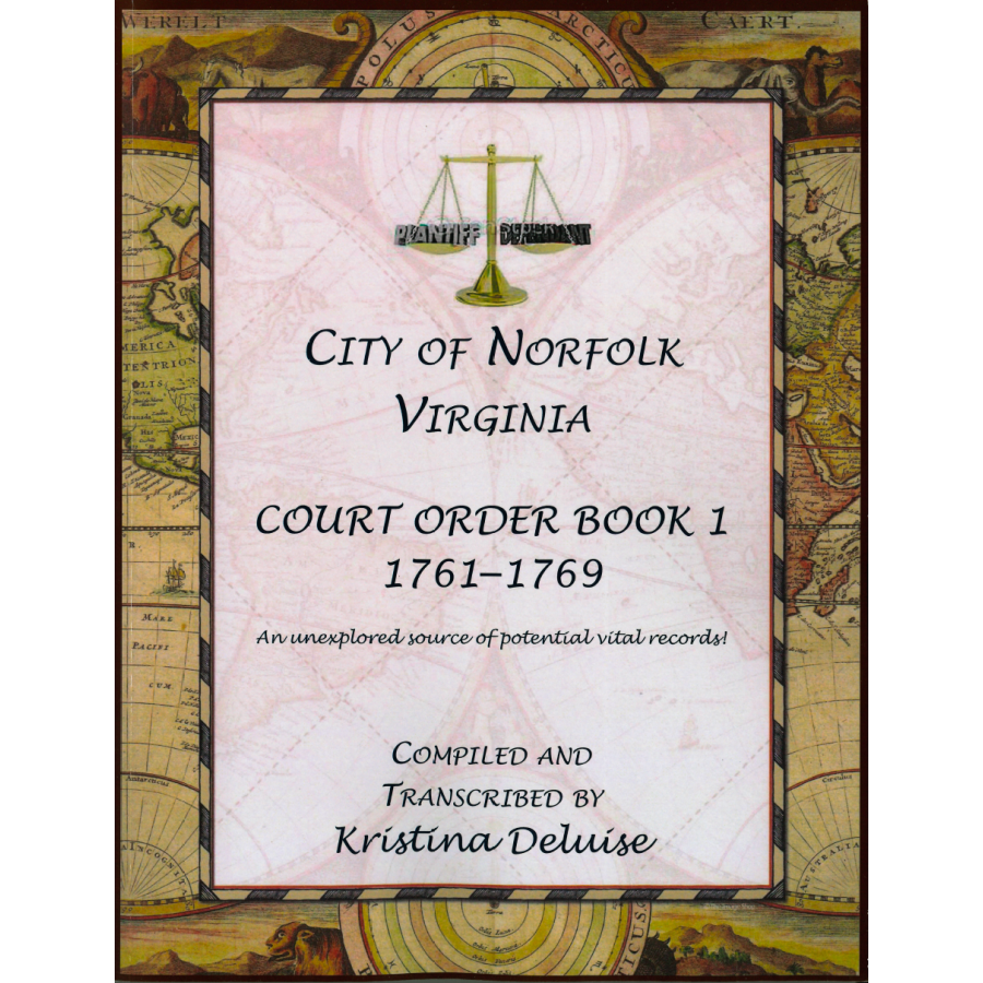 City of Norfolk, Virginia Court Order Book 1, 1761-1769