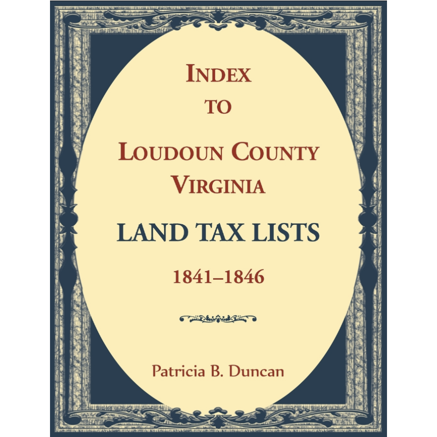 Index to Loudoun County, Virginia Land Tax Lists, 1841-1846