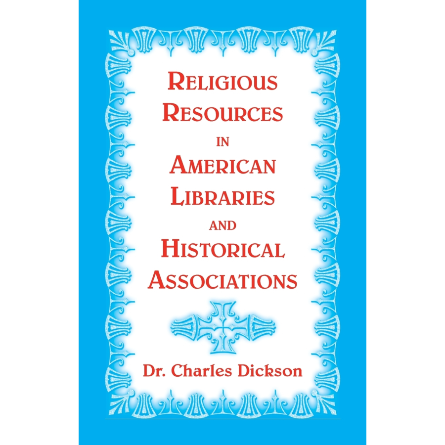 Religious Resources in American Libraries and Historical Associations