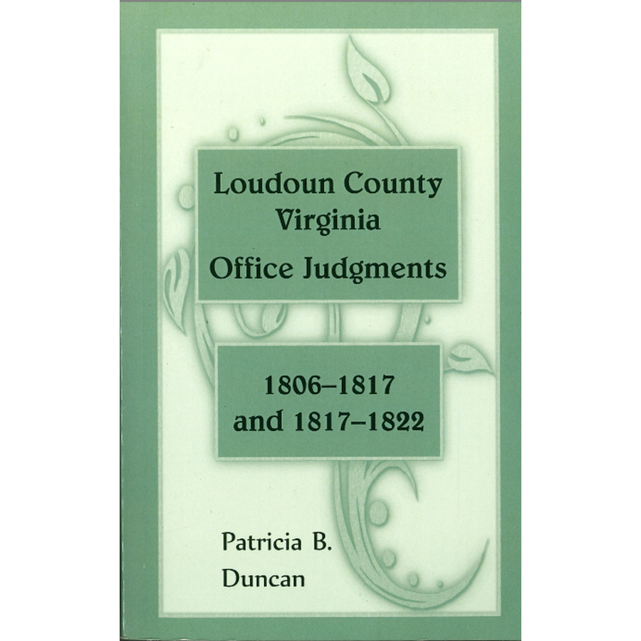 Loudoun County, Virginia Office Judgments, 1806-1817 and 1817-1822