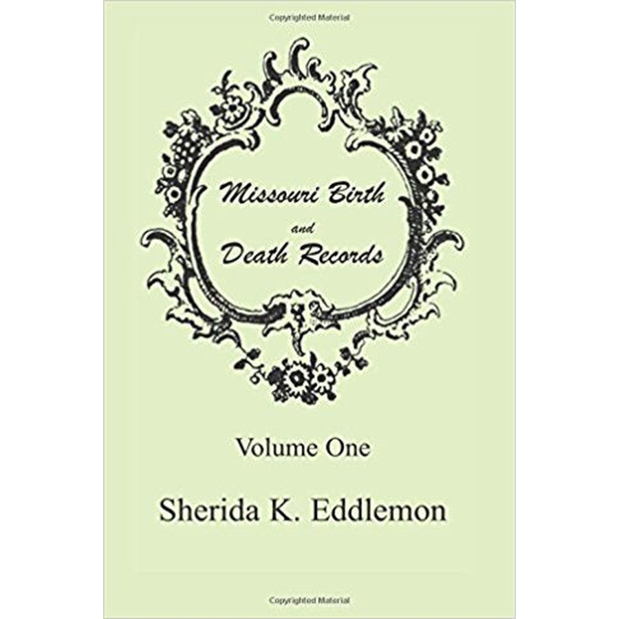 Missouri Birth and Death Records, Volume 1