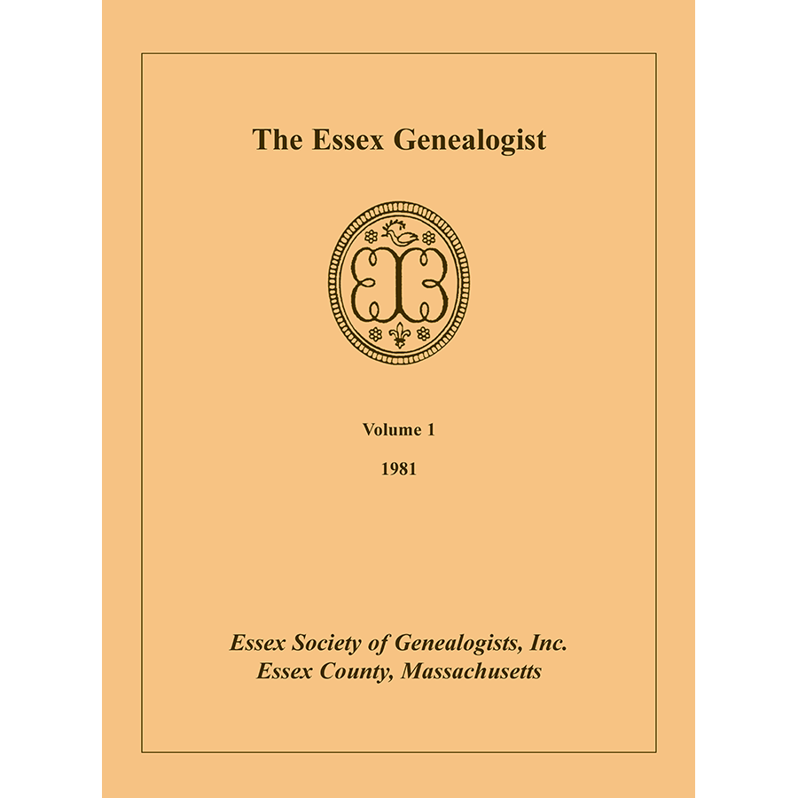 The Essex Genealogist, Volume 1, 1981