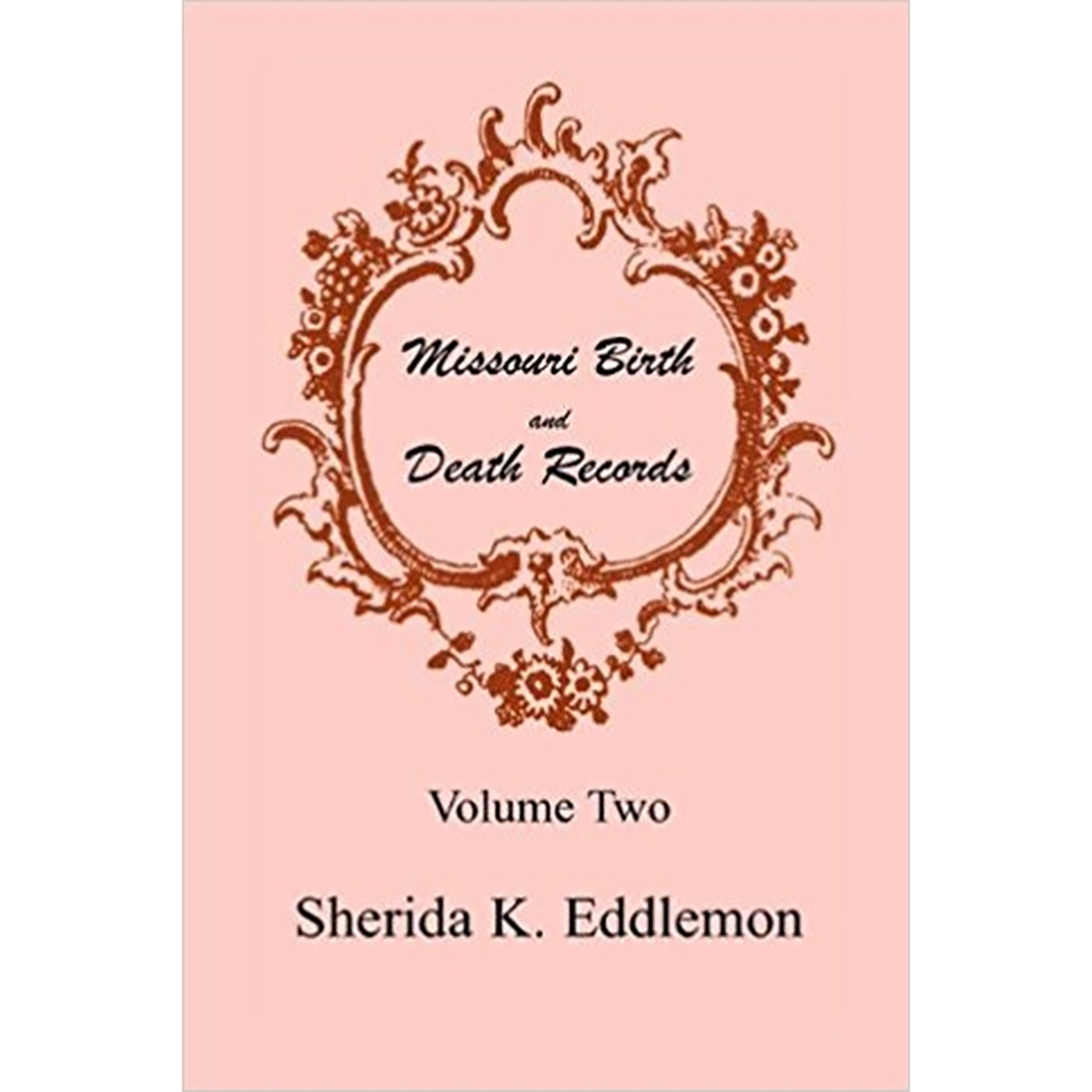 Missouri Birth and Death Records, Volume 2
