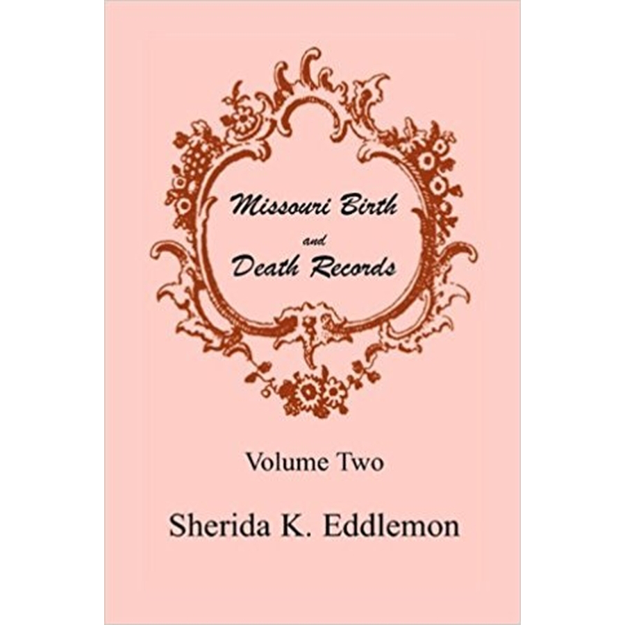 Missouri Birth and Death Records, Volume 2