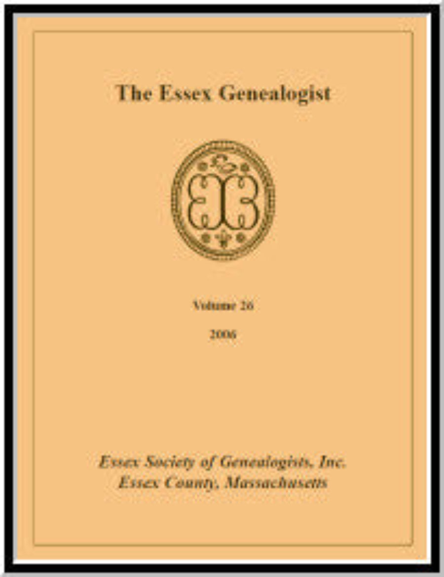 The Essex Genealogist, Volume 26, 2006