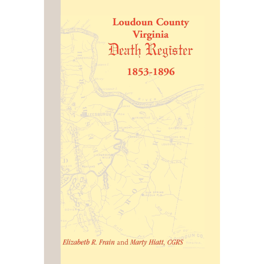 Loudoun County, Virginia Death Register 1853-1896