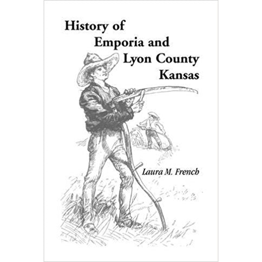 History of Emporia and Lyon County, Kansas